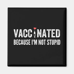 Vaccinerad för att jag inte är stum magnet