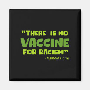 Vaccinerad Funny Humor Graphic Kamala Harris Quote Magnet