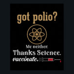 Vaccinerad Humor Graphic Citote Science Polio Poster<br><div class="desc">Vaccinerad Humor Graphic Citote Science Polio</div>