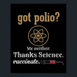 Vaccinerad Humor Graphic Citote Science Polio Poster<br><div class="desc">Vaccinerad Humor Graphic Citote Science Polio</div>
