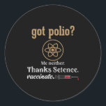 Vaccinerad Humor Graphic Citote Science Polio Runt Klistermärke<br><div class="desc">Vaccinerad Humor Graphic Citote Science Polio</div>