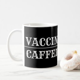 Vaccinerad koffeinfri Mugg