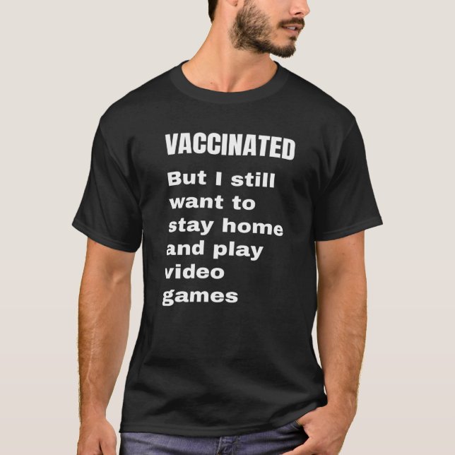 Vaccinerad videospelares Pro-vaccinering av spelkv T Shirt (Framsida)