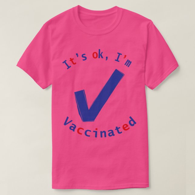 Vaccinerade OK T Shirt (Design framsida)