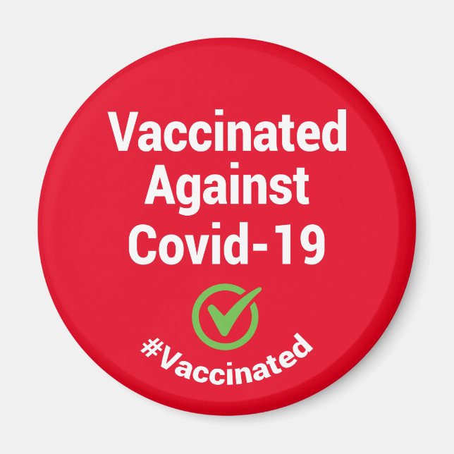 Vaccinerat mot Covid-19 #Vaccinerat Magnet (Framsidan)