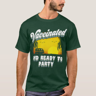 Vaccinerat och Redo till party T Shirt