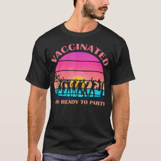 Vaccinerat Redo till Party Pro-vaccinering Sommar T Shirt