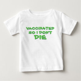 Vaccinerat så dör jag inte t shirt