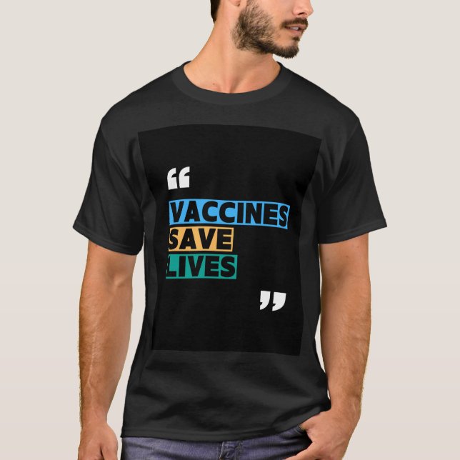 Vaccines Spara Lives T-Shirt | Öga Hälsomedvetenhe (Framsida)