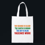 Vaccines Work Pro Vaccination Science Quote Återanvändbar Påse<br><div class="desc">Hillary Clinton citerar om vaccinering: vetenskapen är tydlig: jorden är rund,  himmel är blå,  vacciner fungerar. Färgfull återanvändbar matkasse för att medvetandegöra om sjukdomsutbrott och Covid-pandemin. Vaccinera dina barn för att förhindra spridning av sjukdomar och sjukdom.</div>