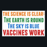 Vaccines Work Pro Vaccination Science Quote Rektangulärt Klistermärke<br><div class="desc">Hillary Clinton citerar om vaccinering: vetenskapen är tydlig: jorden är rund,  himmel är blå,  vacciner fungerar. I god tid mot bakgrund av mässlingutbrotten och Covid-pandemin. Vaccinera dina barn för att förhindra spridning av sjukdomar och sjukdom.</div>