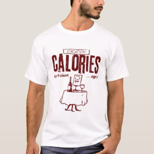 Vaceringskalorier räknas inte höger t shirt