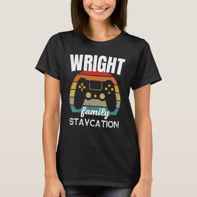Vacitet för videospel i Wright Family Staycation T Shirt (Framsida)