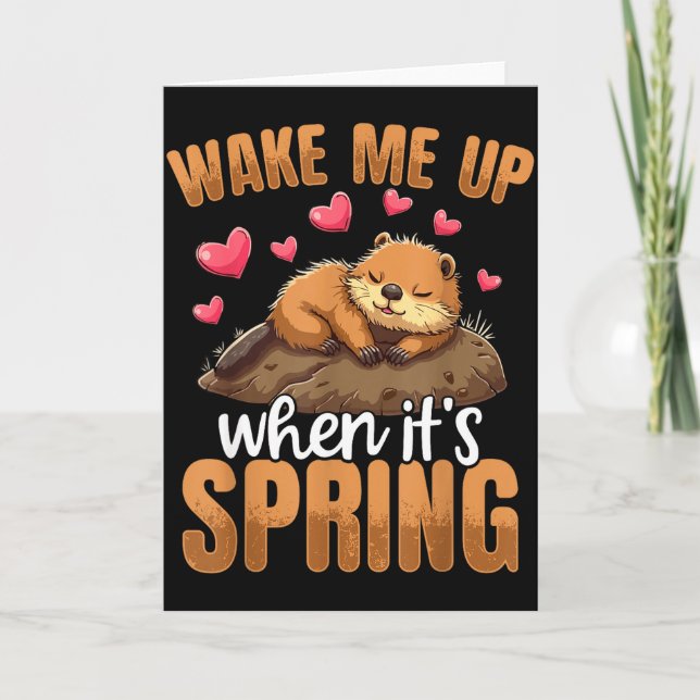Väck Mig När Det Är Vår Rolig Groundhog Day  Kort (Framsida)