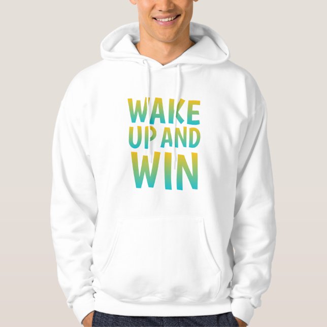 Väck och Vinn Motiverande Typografi Hoodie (Framsida)