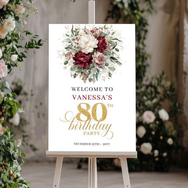 Vacker burgunderblommig 80-års välkomsthälsning  poster (Beautiful Burgundy Floral 80th Birthday Welcome Sign)