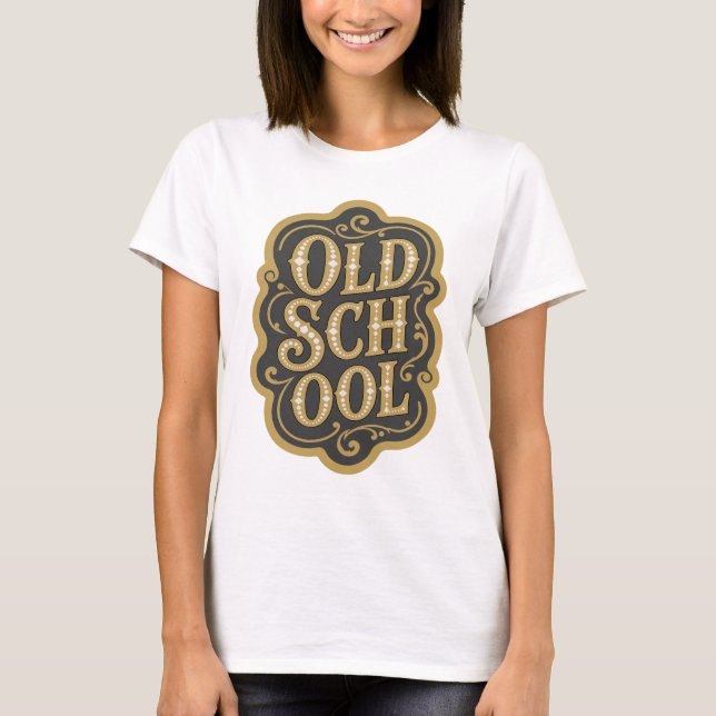 Vacker guld OLD SCHOOL slogan design T Shirt (Framsida)