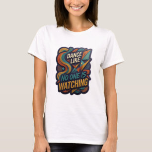 Vacker Orange DANSa SOM OM INGEN TITTAR T Shirt