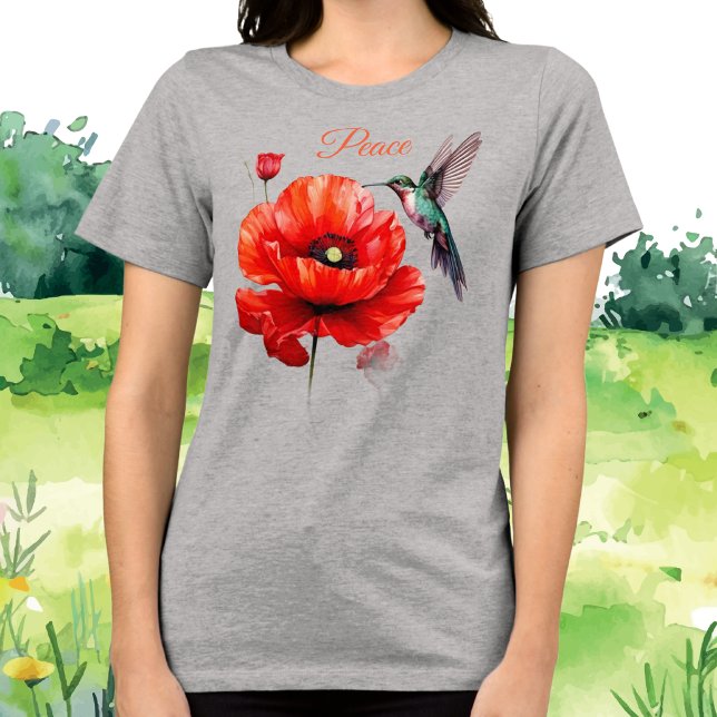 Vacker röd vallmo i all sin ära t shirt (Beautiful Poppy. and Hummingbird loving peace.)