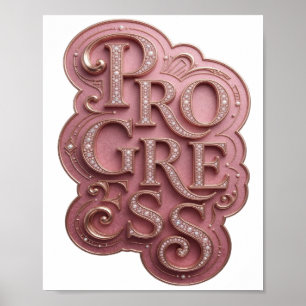 Vacker Rosa PROGRESS Sitat Design Poster