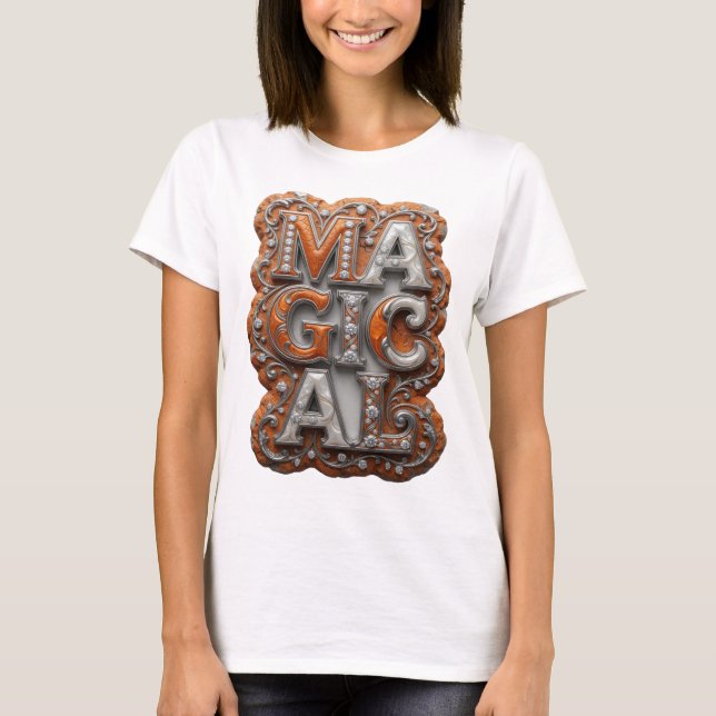 Vacker silver MAGISK utsagadesign T Shirt (Framsida)