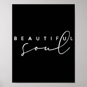 Vacker själ - Motiverande och inspirerande Poster