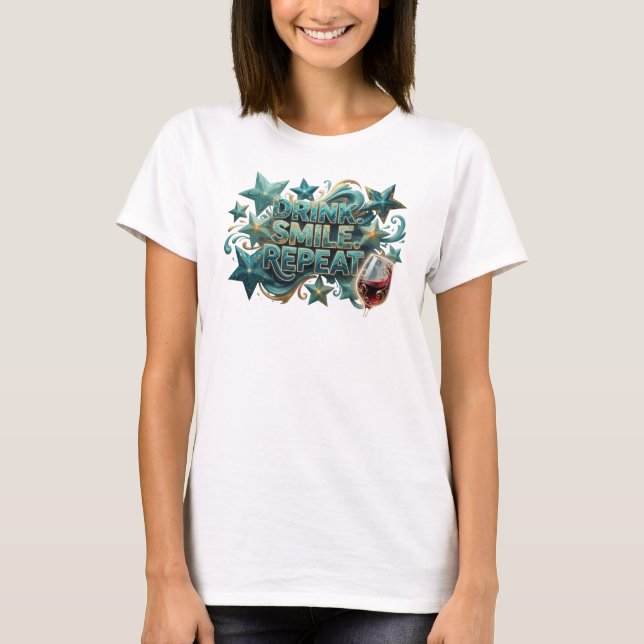 Vacker Teal DRINK SMILE REPEAT T-shirt Design (Framsida)