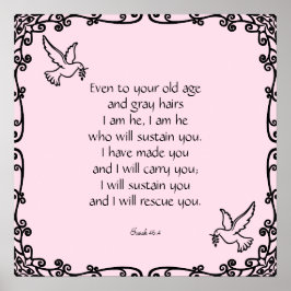 Vackerlig bibel Verse Quote Isaiah 46:4 Poster