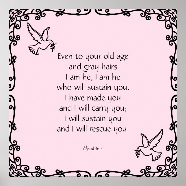 Vackerlig bibel Verse Quote Isaiah 46:4 Poster (Framsidan)