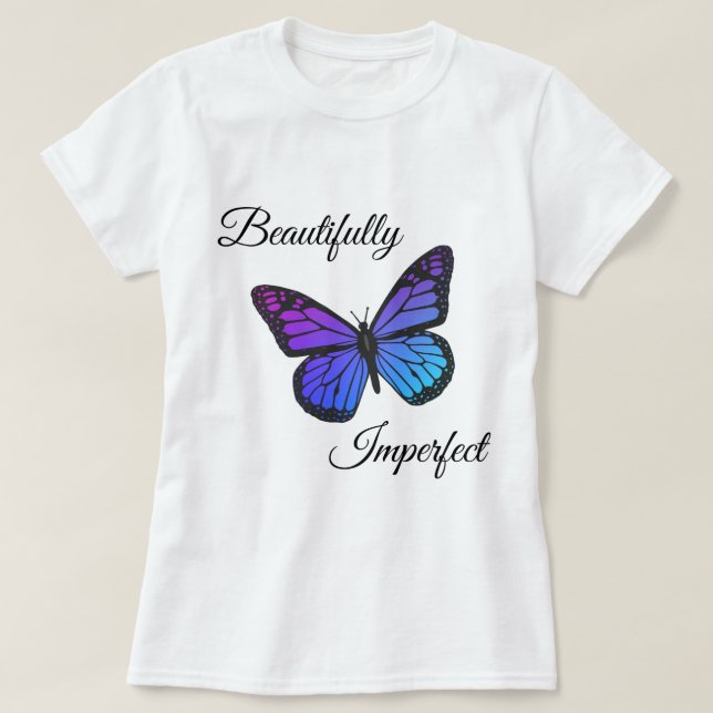 Vackert Ofullkomlig T Shirt (Design framsida)