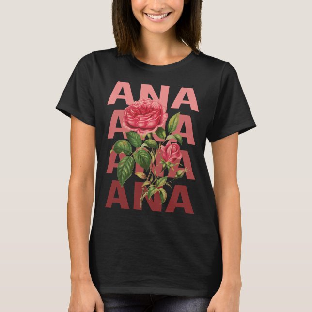 Vackert Ro - Ana Namn T Shirt (Framsida)