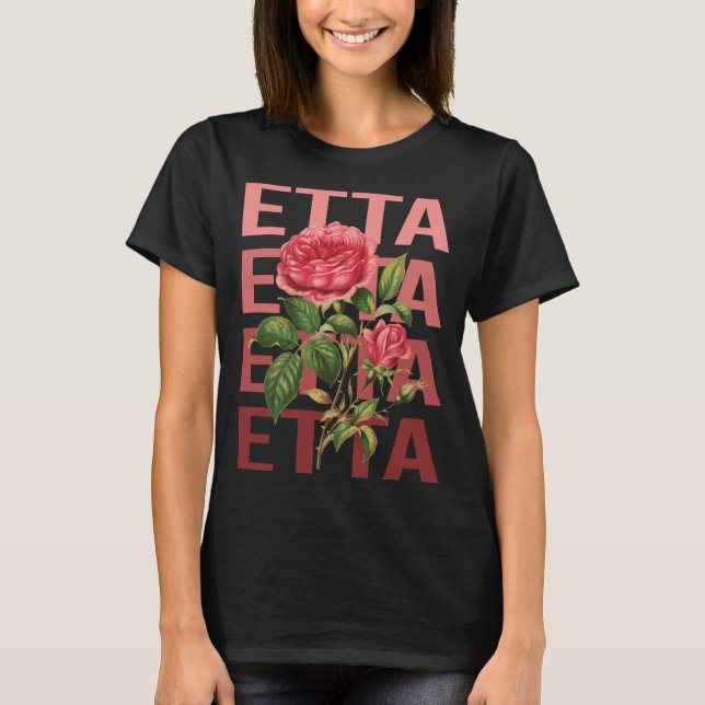 Vackert Ro - Etta Namn T Shirt (Framsida)
