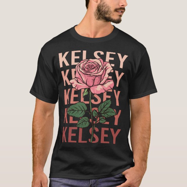 Vackert Ro - Kelsey Namn T Shirt (Framsida)
