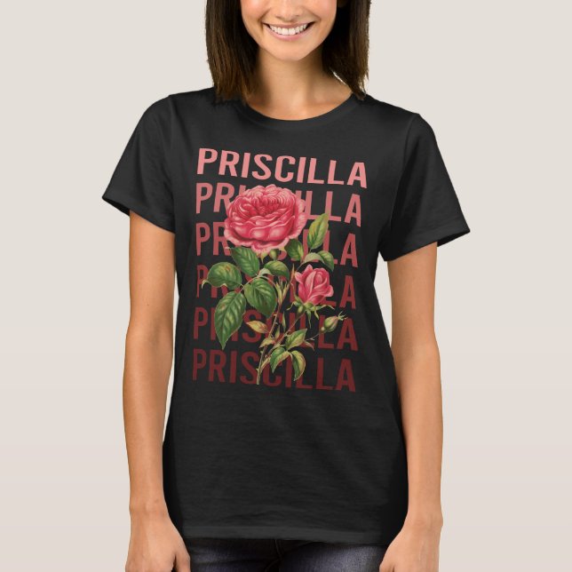 Vackert Ro - Priscilla Namn T Shirt (Framsida)