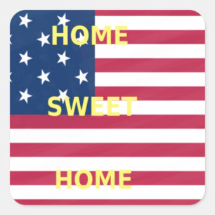 Vackert USA flagga Home Sweet Home Home Fyrkantigt Klistermärke