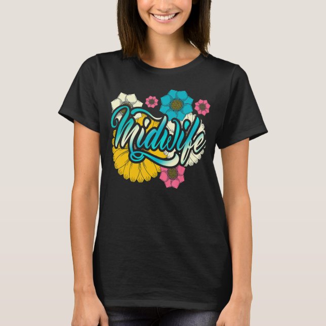 Vackra blommor bebisfångare förlossningsmödravård  t shirt (Framsida)