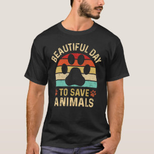 Vackra dagen för Spara djur Sällskapsdjur (Rädding T Shirt