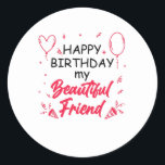 Vackra Friends Birthday Runt Klistermärke<br><div class="desc">Stärka deras gemenskap och vänskap. Önska din vackra vän så gott som möjligt. Ballon och hjärta</div>