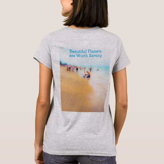 Vackra planeter är värda att rädda t shirt (Baksida)