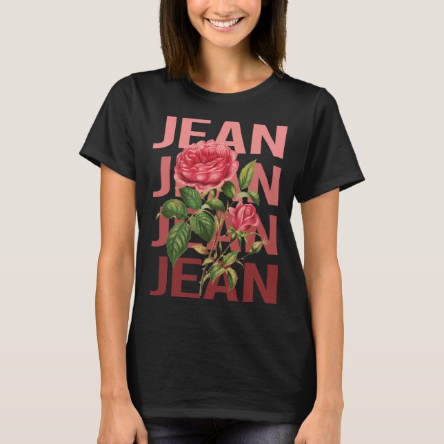Vackra Rosor - Jean Namn T Shirt (Framsida)