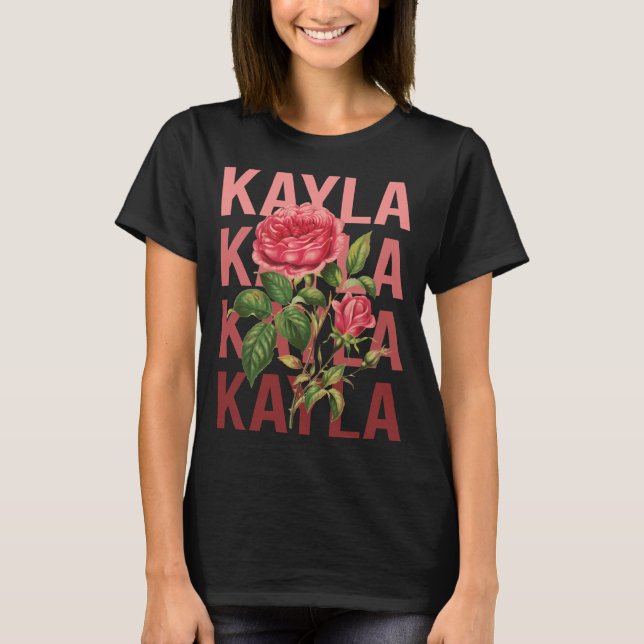 Vackra Rosor - Kayla Namn T Shirt (Framsida)