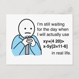 Vad är användan med inlärningsmath? Math Humor Vykort