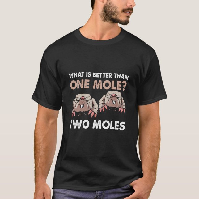Vad är bättre än en mole 2 mol? t shirt (Framsida)
