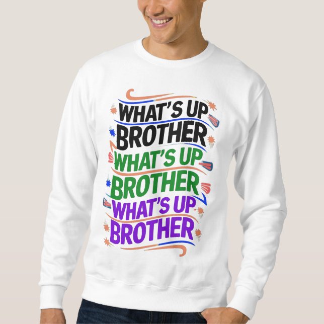 Vad är broder (D)? Lång Ärmad Tröja (Framsida)