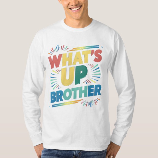 Vad är broder (D)? T Shirt (Framsida)