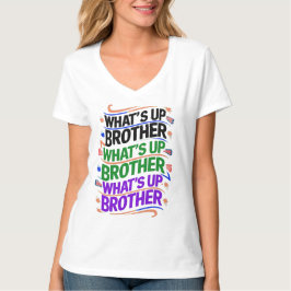 Vad är broder (D)? T Shirt