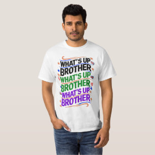 Vad är broder (D)? T Shirt