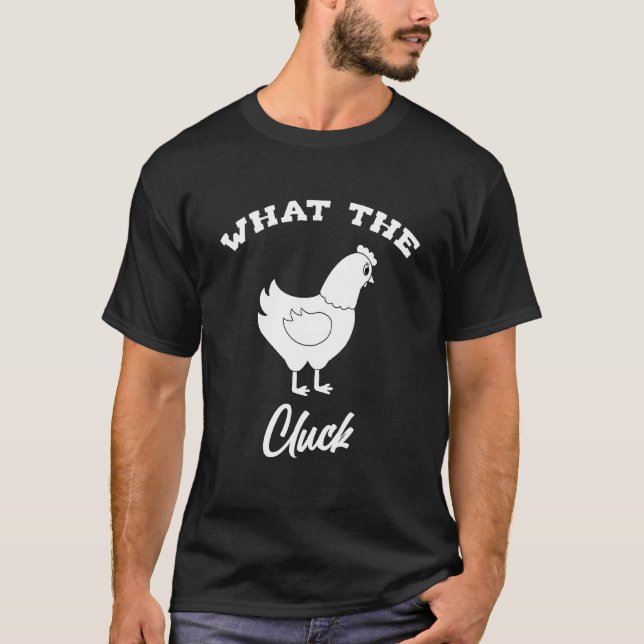 Vad Är Cluck Kycklingbonde T Shirt (Framsida)