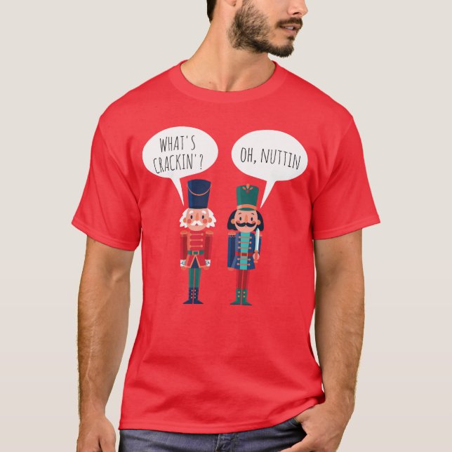 Vad är Crackin Oh Nuttin Funny Ballet Nutcracker? T Shirt (Framsida)