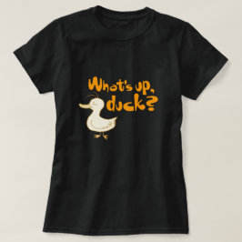 Vad är det, Anka? Funny Ordlek Shirt Tee Shirt
